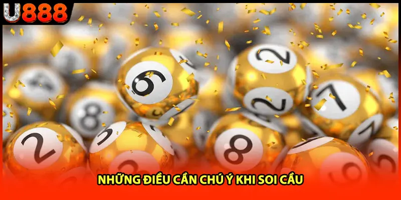 Những điều cần chú ý khi soi cầu