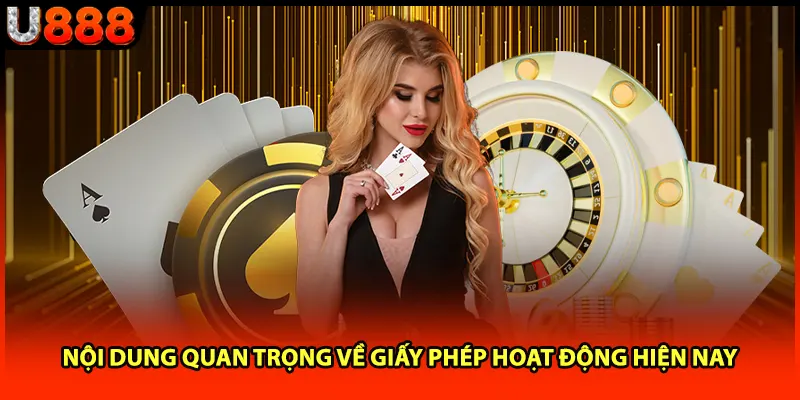 Nội dung quan trọng về giấy phép hoạt động hiện nay